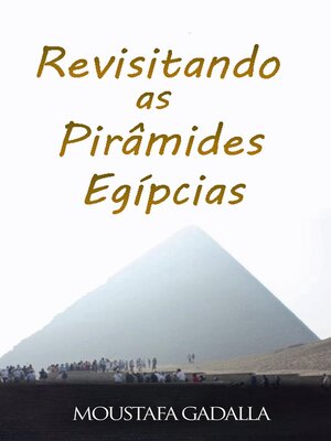 cover image of Revisitando As Pirâmides Egípcias